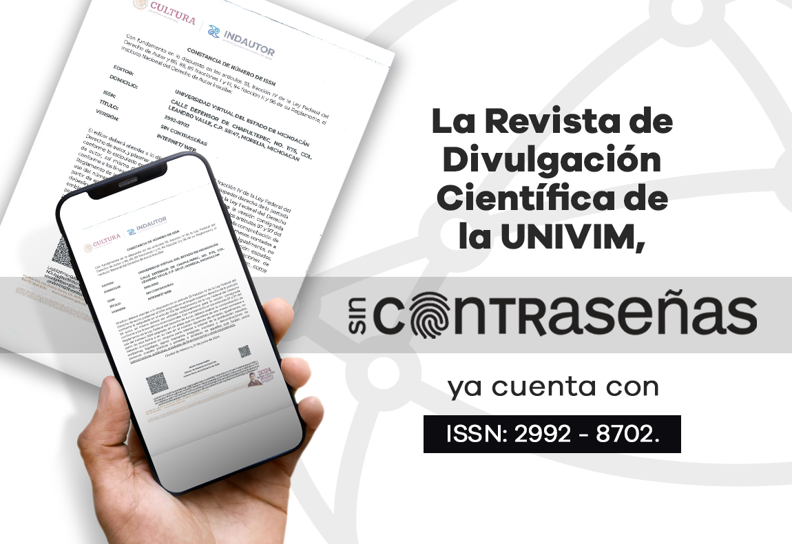 La revista de divulgación científica sin contraseñas ya cuenta con ISSN 2992-8702