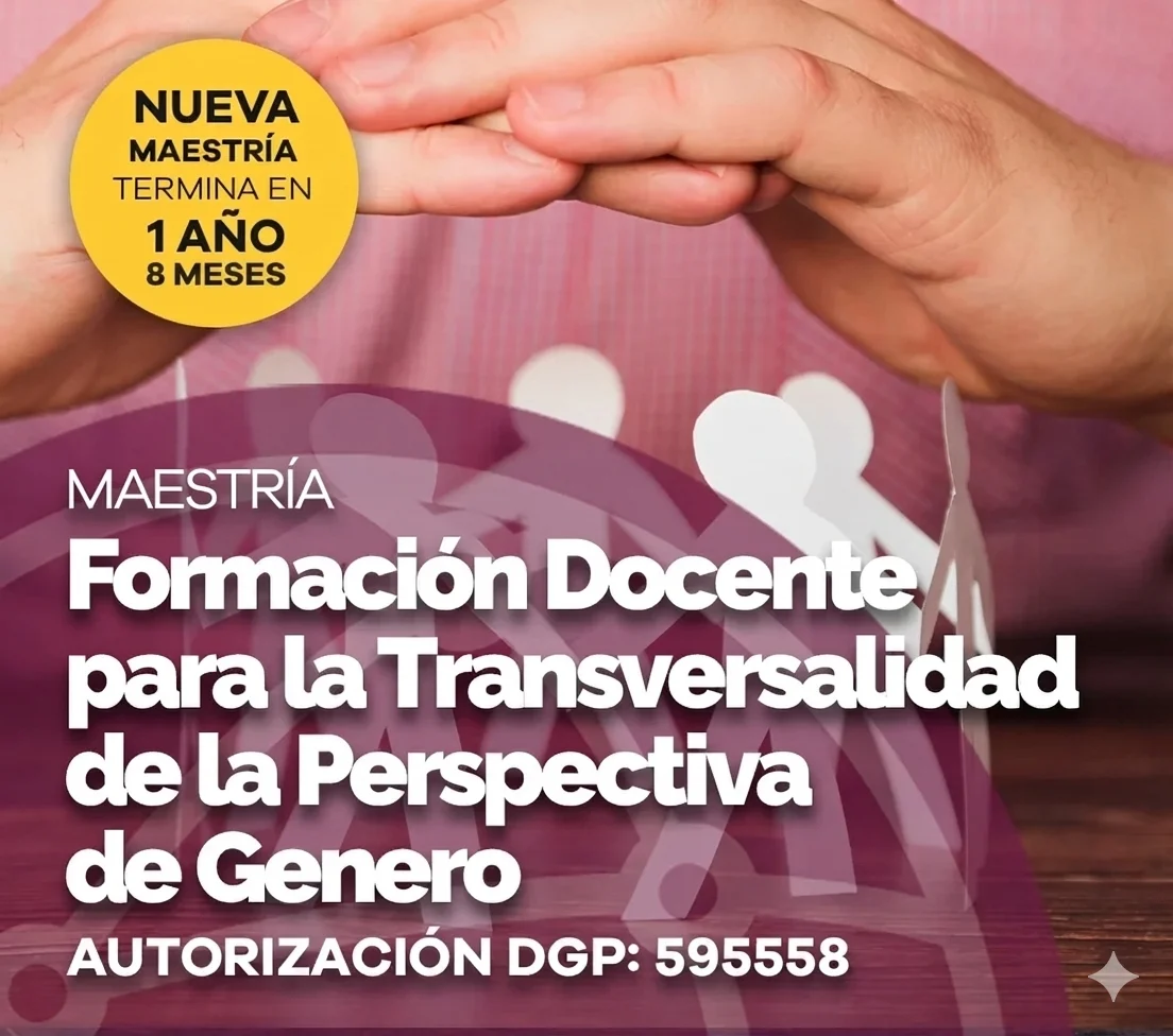 Maestría En Formación Docente Para La Transversalidad De La Perspectiva De Género