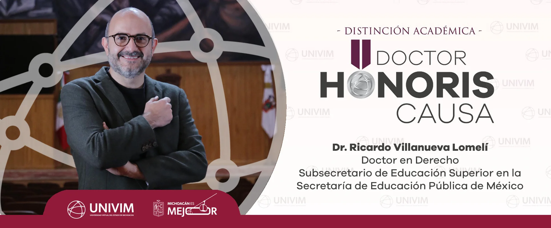 Distinción Académica Doctor Honoris Causa Dr Ricardo Villanueva Lomelí