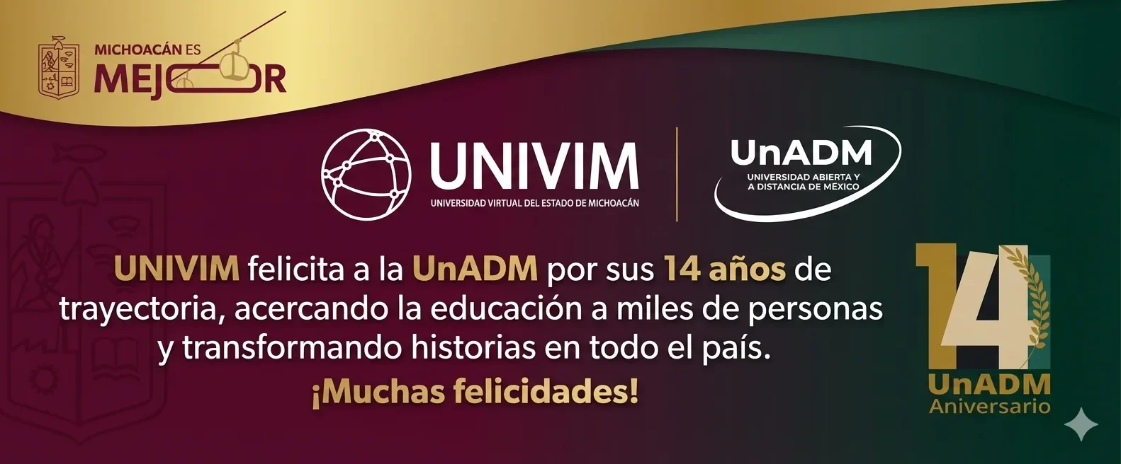 UNIVIM felicita a la UnADM por sus 14 años de trayectoria, acercando la educación a miles de personas y transformando historias en todo el país. ¡Muchas felicidades!