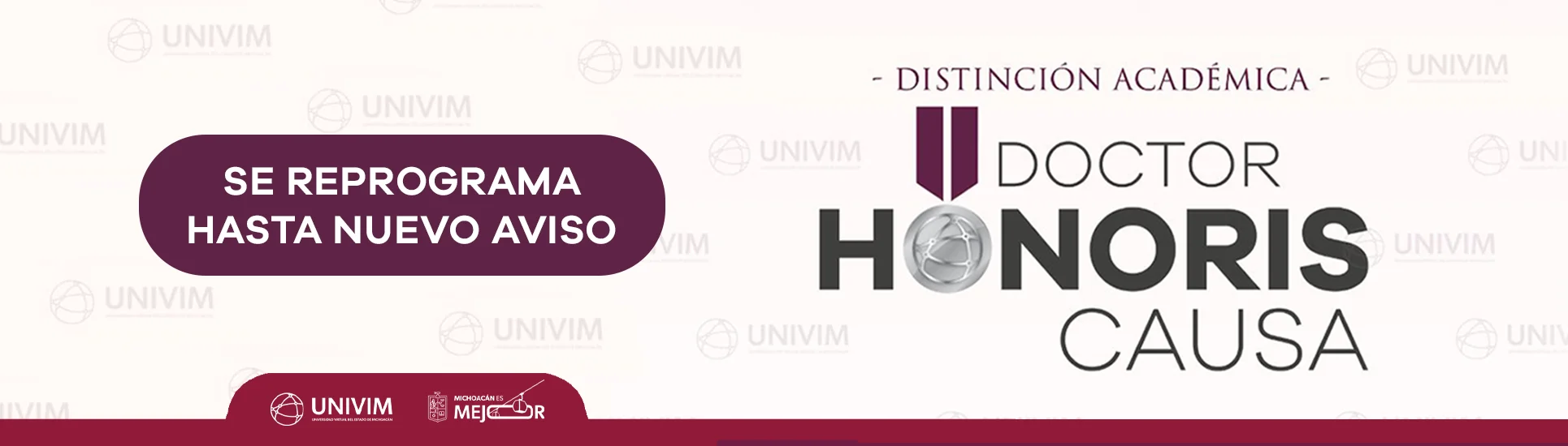 Distinción Académica Honoris Causa se reprograma hasta nuevo aviso