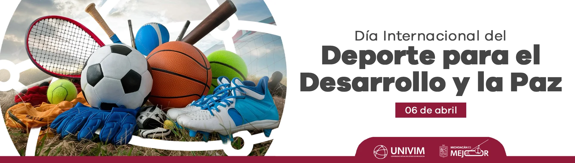 06 de abril - Día Internacional del Deporte para el Desarrollo y la Paz