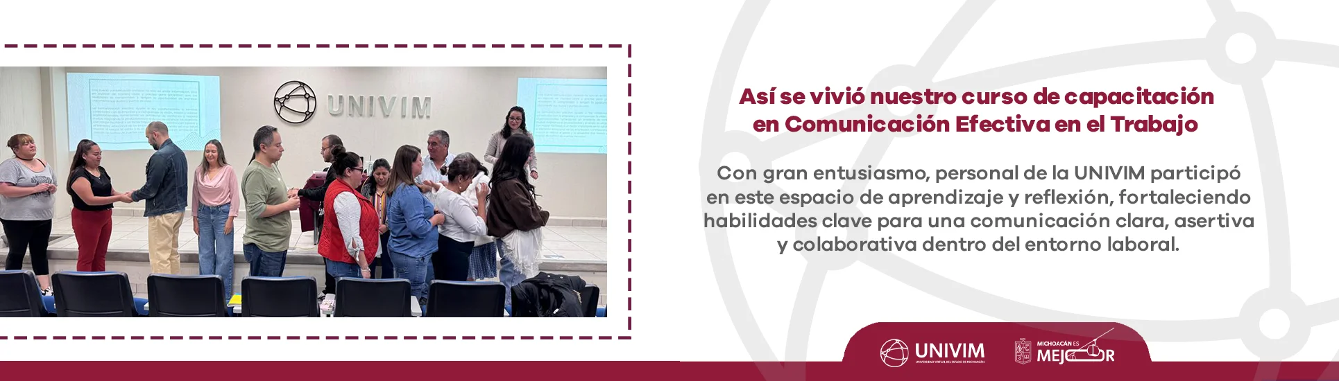 Así se vivió nuestro curso de capacitación en Comunicación Efectiva en el Trabajo